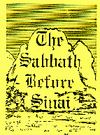 The Sabbath Before Sinai