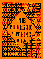 The Pharasaic Tithing Vow