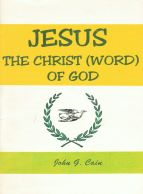 Jesus: The Christ (Word) of God