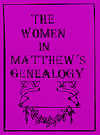 The Women in Matthew's Genealogy Booklet Cover